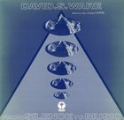 DAVID S. WARE From Silence to Music (feat. Jean-Charles Capon) album cover