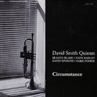 DAVID SMITH Circumstance album cover