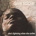 DAVID SOLDIER She's Lightning When She Smiles album cover