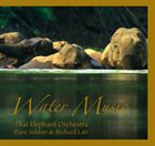 DAVID SOLDIER Thai Elephonic Orchestra : Water Music album cover