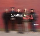 DAVID WEISS Snuck In album cover