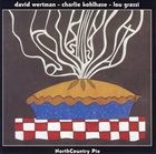 DAVID WERTMAN North Country Pie album cover