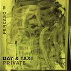 DAY & TAXI Private album cover