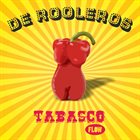 DE ROOLEROS Tabasco Flow album cover