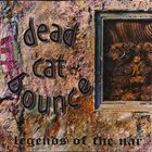 DEAD CAT BOUNCE Legends of the Nar album cover