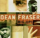DEAN FRASER Big Up! album cover