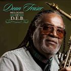 DEAN FRASER Melodies of D.E.B album cover