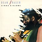 DEAN FRASER Sings & Blows album cover
