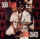 DEAN FRASER Taking Chances album cover