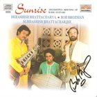 DEBASHISH BHATTACHARYA Sunrise (Delightful Meeting Of Slide Guitars) album cover