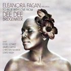 DEE DEE BRIDGEWATER Eleanora Fagan (1915-1959): To Billie with Love from Dee Dee album cover
