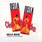 DELLA REESE Della Della Cha Cha Cha album cover