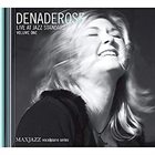 DENA DEROSE Live at Jazz Standard Volume I album cover