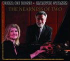 DENA DEROSE Dena DeRose, Marvin Stamm ‎: The Nearness Of Two album cover