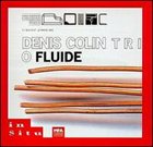 DENIS COLIN Fluide album cover