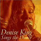 DENISE KING Sings The Dance album cover