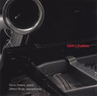 DENIZ PETERS Deniz Peters / Simon Rose : Edith's Problem album cover