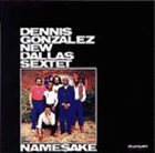 DENNIS GONZÁLEZ Namesake album cover