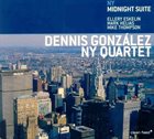 DENNIS GONZÁLEZ NY Midnight Suite album cover