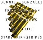 DENNIS GONZÁLEZ Stars / Air / Stripes album cover