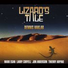 DENNIS HAKLAR Lizard's Tale album cover