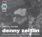 DENNY ZEITLIN Mosaic Select: The Columbia Studio Trio Sessions album cover