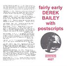 DEREK BAILEY Fairly Early With Postscripts album cover
