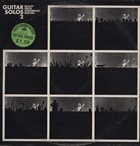 DEREK BAILEY Guitar Solos 2 album cover