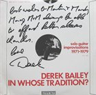 DEREK BAILEY In Whose Tradition? album cover