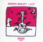 DEREK BAILEY Lace album cover