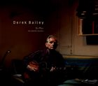 DEREK BAILEY To Play: The Blemish Sessions album cover