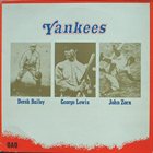 DEREK BAILEY Yankees (as Derek Bailey, George Lewis & John Zorn) album cover