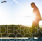 DERRICK HODGE Live Today album cover
