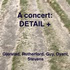 DETAIL A concert : DETAIL + album cover