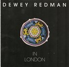 DEWEY REDMAN In London album cover