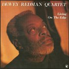 DEWEY REDMAN Living on the Edge album cover