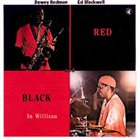 DEWEY REDMAN Red Black in Willisau (with Ed Blackwell) album cover