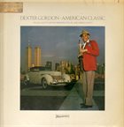 DEXTER GORDON American Classic album cover
