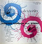 DEXTER GORDON Dexter Gordon All Stars : Dexterity album cover
