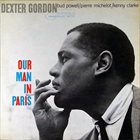 DEXTER GORDON Our Man in Paris album cover