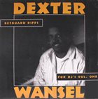 DEXTER WANSEL Keyboard Riffs For DJ's Volume 1 album cover