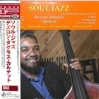 DEZRON DOUGLAS Dezron Douglas Quartet : Soul Jazz album cover