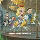 DIABLO SWING ORCHESTRA Sing Along Songs For The Damned & Delirious album cover