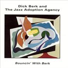 DICK BERK Bouncin' with Berk album cover