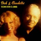 DICK FARNEY Dick Farney & Claudette Soares : Tudo Isto é Amor album cover