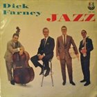 DICK FARNEY Jazz album cover