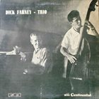 DICK FARNEY Trio album cover