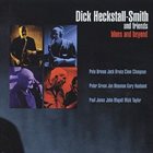 DICK HECKSTALL-SMITH Dick Heckstall-Smith And Friends: Blues And Beyond album cover