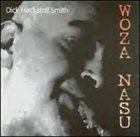 DICK HECKSTALL-SMITH Woza Nasu (aka Where One Is) album cover