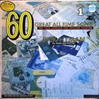 DICK HYMAN 60 Great All Time Songs For Your Listening And Dancing Pleasure album cover